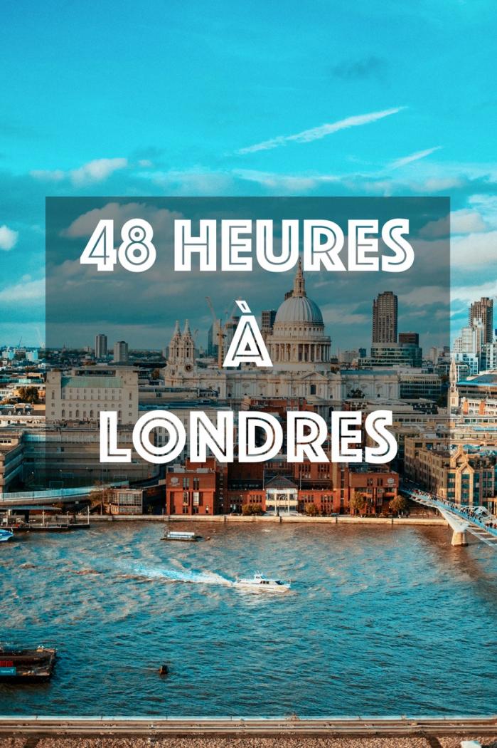 48 heures à Londres