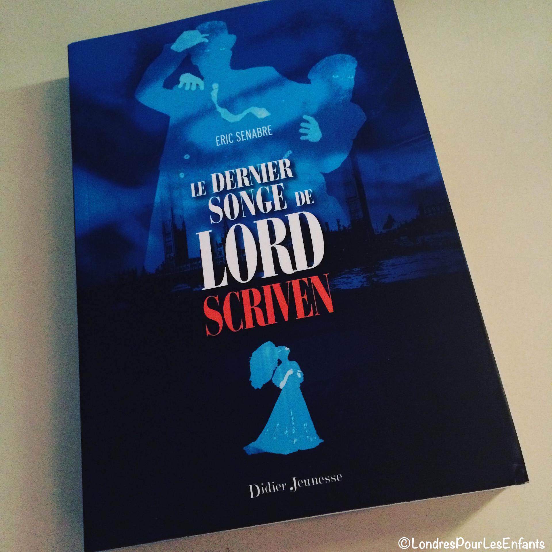 Le dernier songe de Lord Scriven