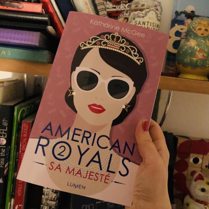Week-end lecture #221 : American Royals - Sa Majesté (tome 2)
