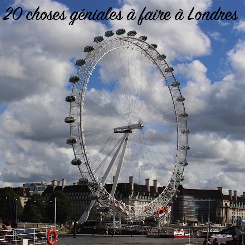 20 choses géniales à faire à Londres