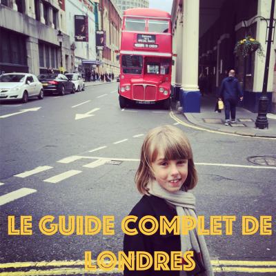 Le Guide complet de Londres
