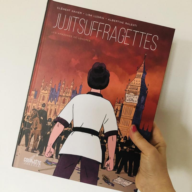 Week-end lecture #226 : Jujitsuffragettes, les Amazones de Londres