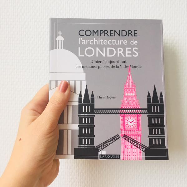 Week-end lecture #157 : L'architecture de Londres